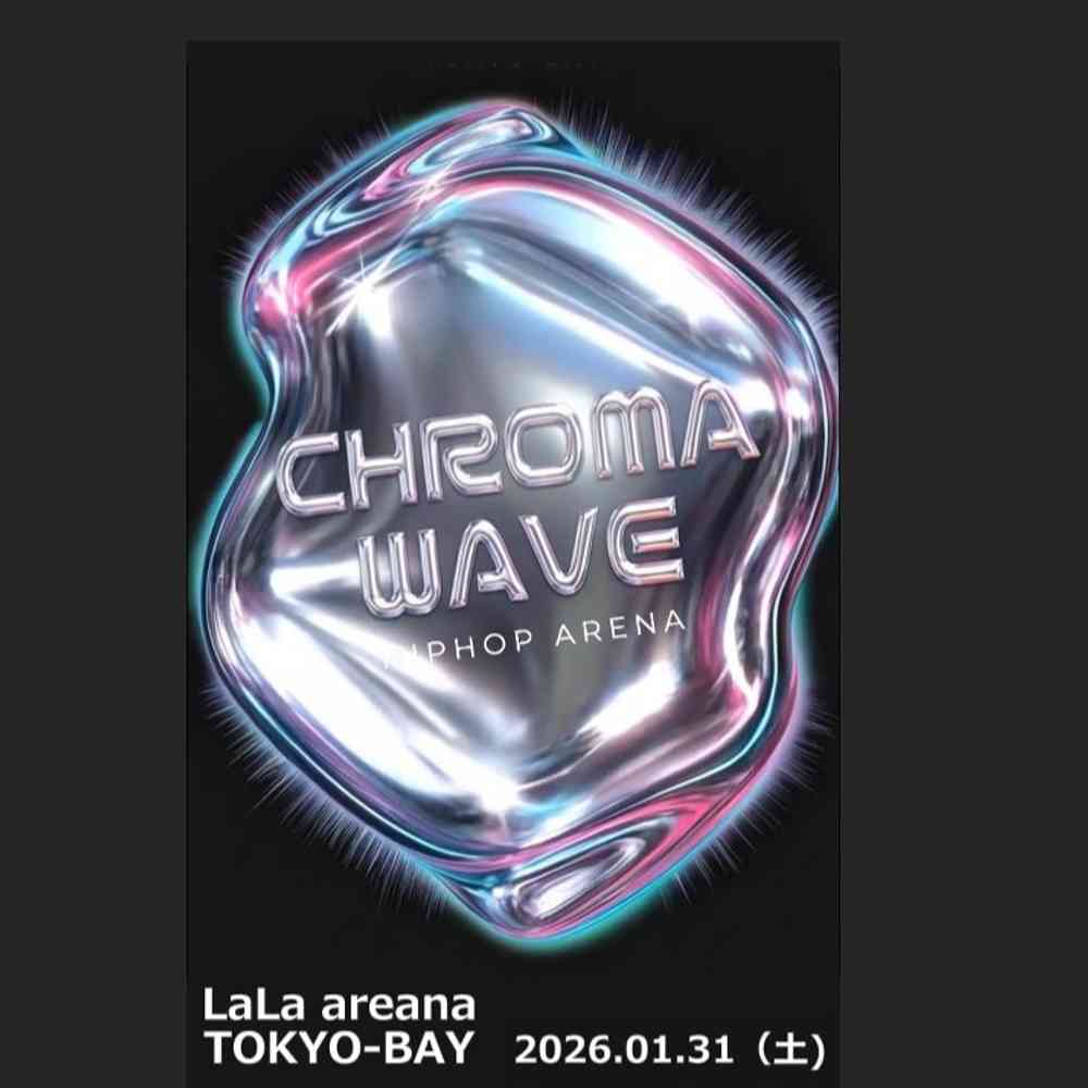 CHROMA WAVE — HIPHOP ARENA 2026