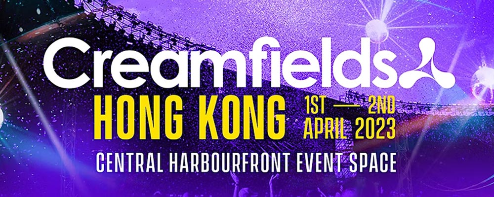 Creamfields HongKong 2023