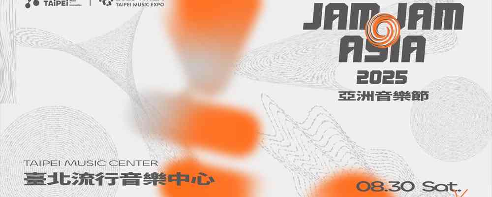 JAM JAM ASIA 2025